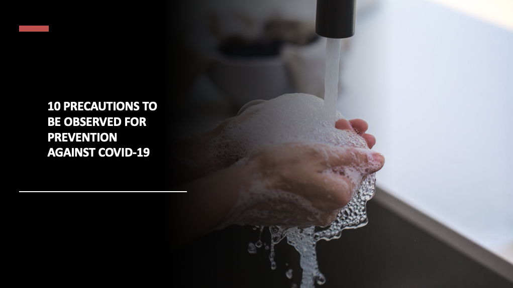 10 precautions to be observed for prevention against COVID-19